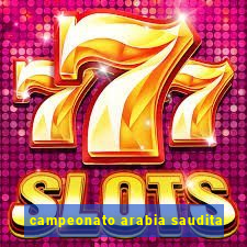 campeonato arabia saudita